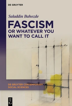 Fascism or Whatever You Want to Call It