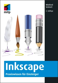 Inkscape -- Praxiswissen für Einsteiger