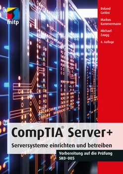 CompTIA Server+ -- Vorbereitung auf die Prüfung SK0-005