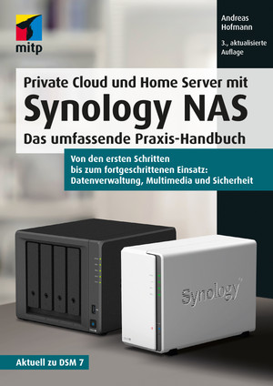 Private Cloud und Home Server mit Synology NAS, 3. A.