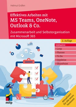 Effektives Arbeiten mit MS Teams, OneNote, Outlook und Co.