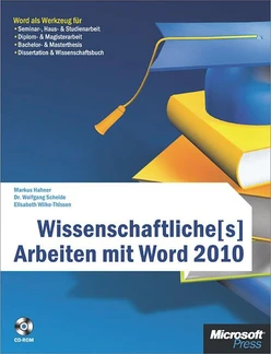 Wissenschaftliche[s] Arbeiten mit Word 2010