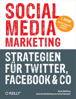 Social Media Marketing - Strategien für Twitter, Facebook & Co., 2nd Edition