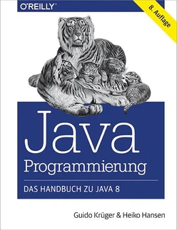 Java-Programmierung – Das Handbuch zu Java 8 , 8th Edition