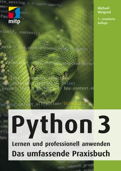 Python 3 - Lernen und professionell anwenden