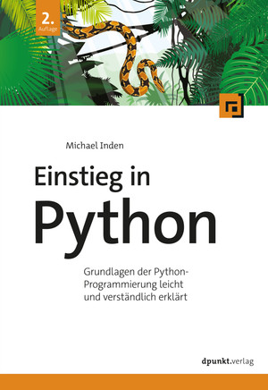 Grundlagen der Python-Programmierung leicht und verständlich erklärt