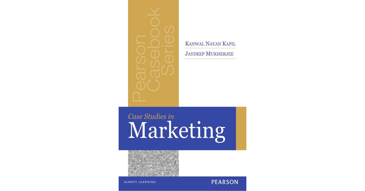Case Studies in Marketing [Book]