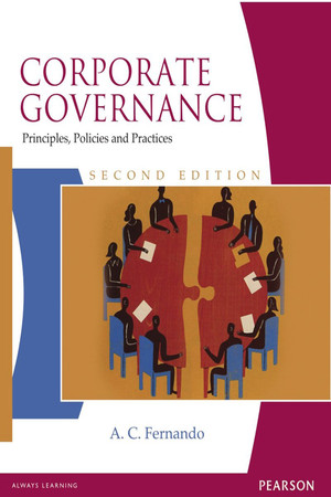 Corporate Governance: Principles, Policies and Practices, 2nd Edition