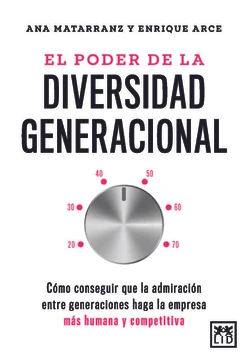 El poder de la diversidad generacional