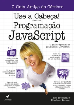 USE A CABEÇA! PROGRAMAÇÃO JAVASCRIPT