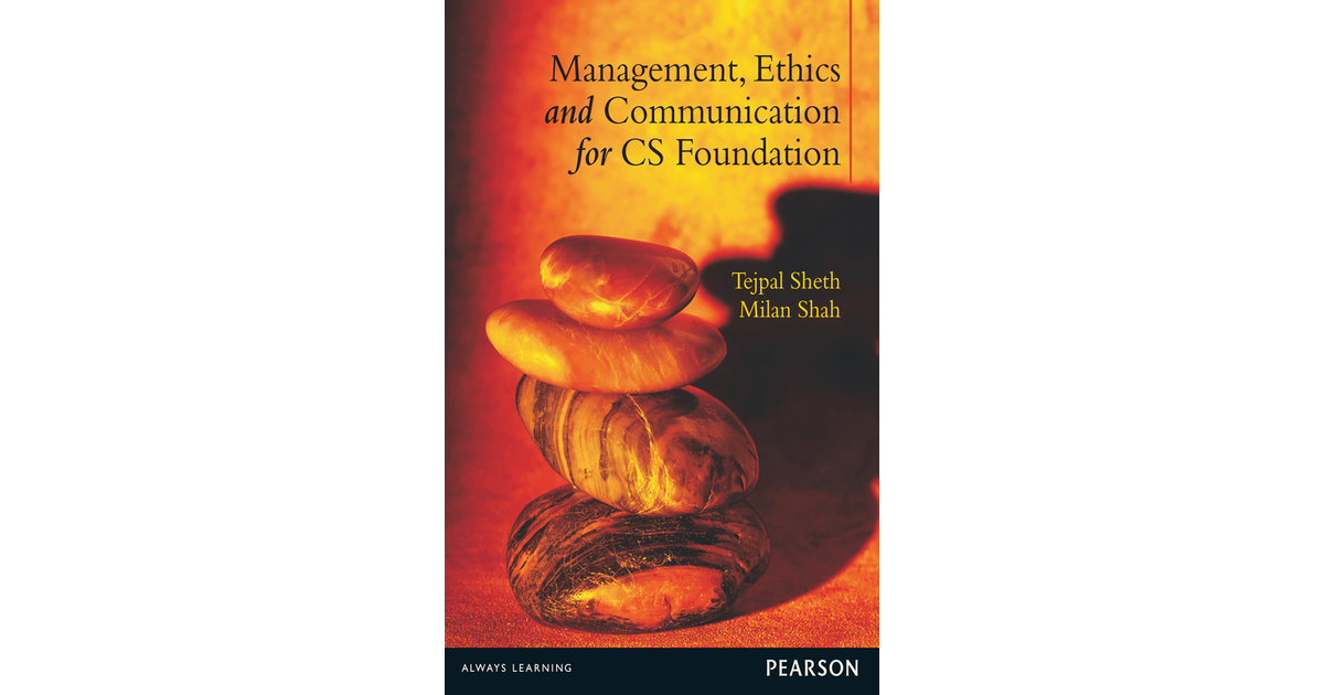 Management, Ethics and Communication for CS Foundation [Book]