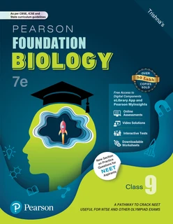 earson IIT Foundation' 25 Biology Class 9, For NEET, NTSE & Olympiad Exams, As per CBSE, ICSE & State Curriculums, 7th Edition - Pearson