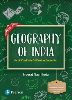 Geography of India | For UPSC and State Civil Services Examination | Includes 2023 Prelims and Mains questions | - Pearson