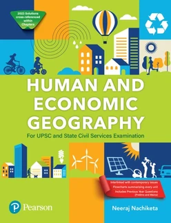 Human and Economic Geography for State and Civil Services Examination | Includes Previous Year Questions (Prelims and Mains) | 1st Edition | - 1st Edition