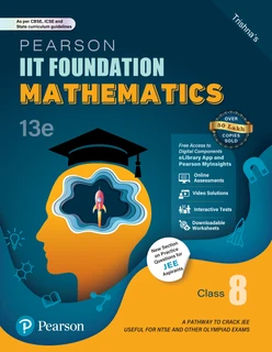 Pearson IIT Foundation' 25 Mathematics Class 8, For JEE, NTSE & Olympiad Exams, 13th Edition