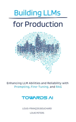 Building LLMs for Production