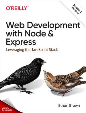 Desarrollo Web con Node y Express, 2ª Edición