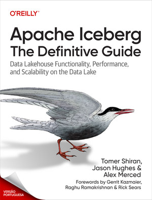 Apache Iceberg: O guia definitivo