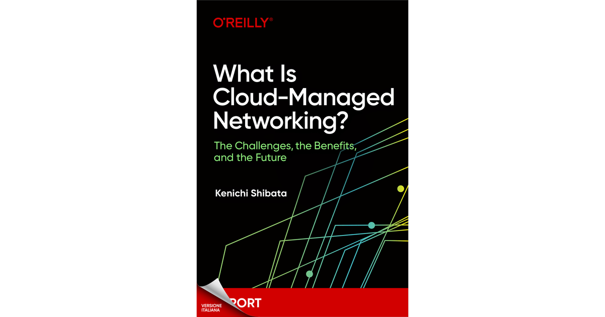 Cos'è il networking gestito dal cloud? [Book]