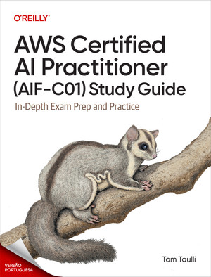 Guia de estudo para AWS Certified AI Practitioner (AIF-C01)