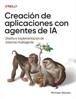 Creación de aplicaciones con agentes de IA (Spanish Edition)