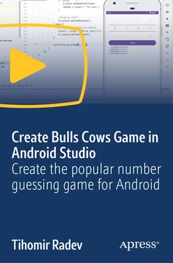 Create Bulls Cows Game in Android Studio: Create the popular number guessing game for Android