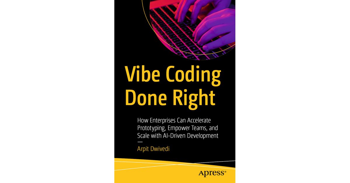Vibe Coding Done Right: How Enterprises Can Accelerate Prototyping ...