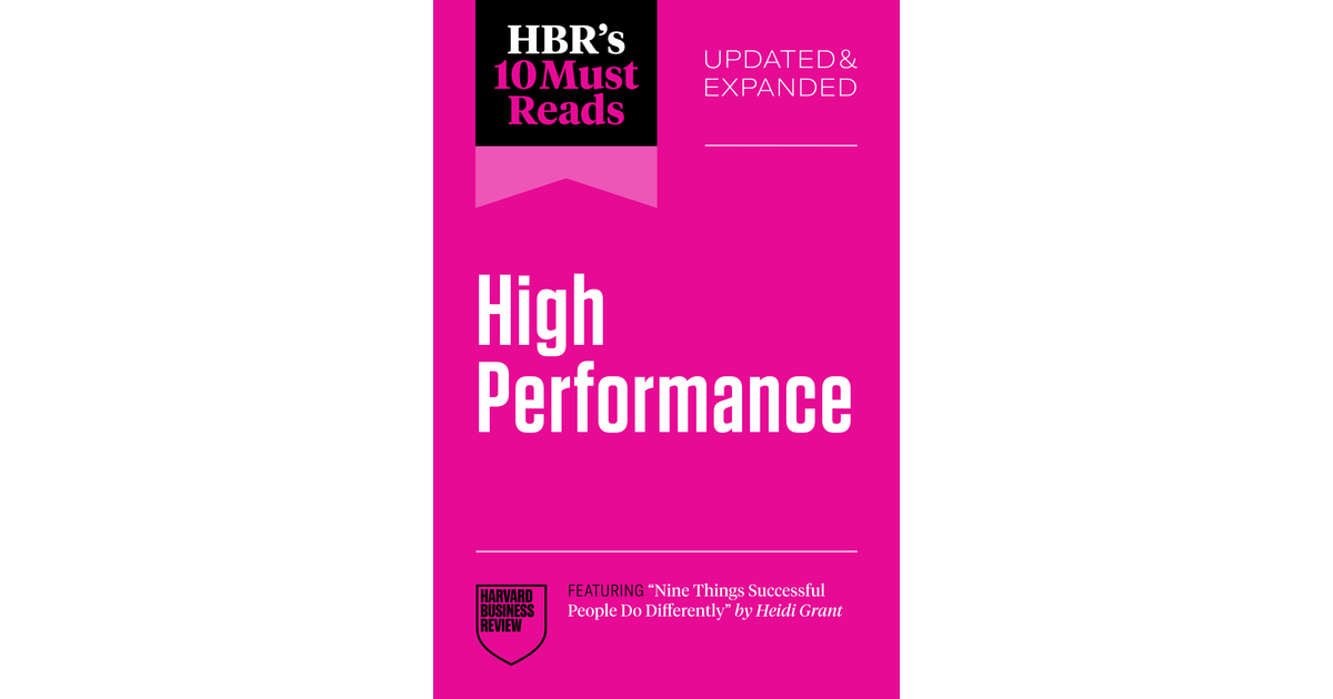 Title Page - HBR's 10 Must Reads on High Performance, Updated and ...