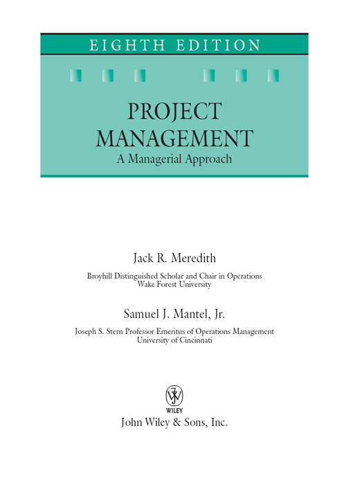 Title Page Project Management A Managerial Approach, 8th Edition [Book]