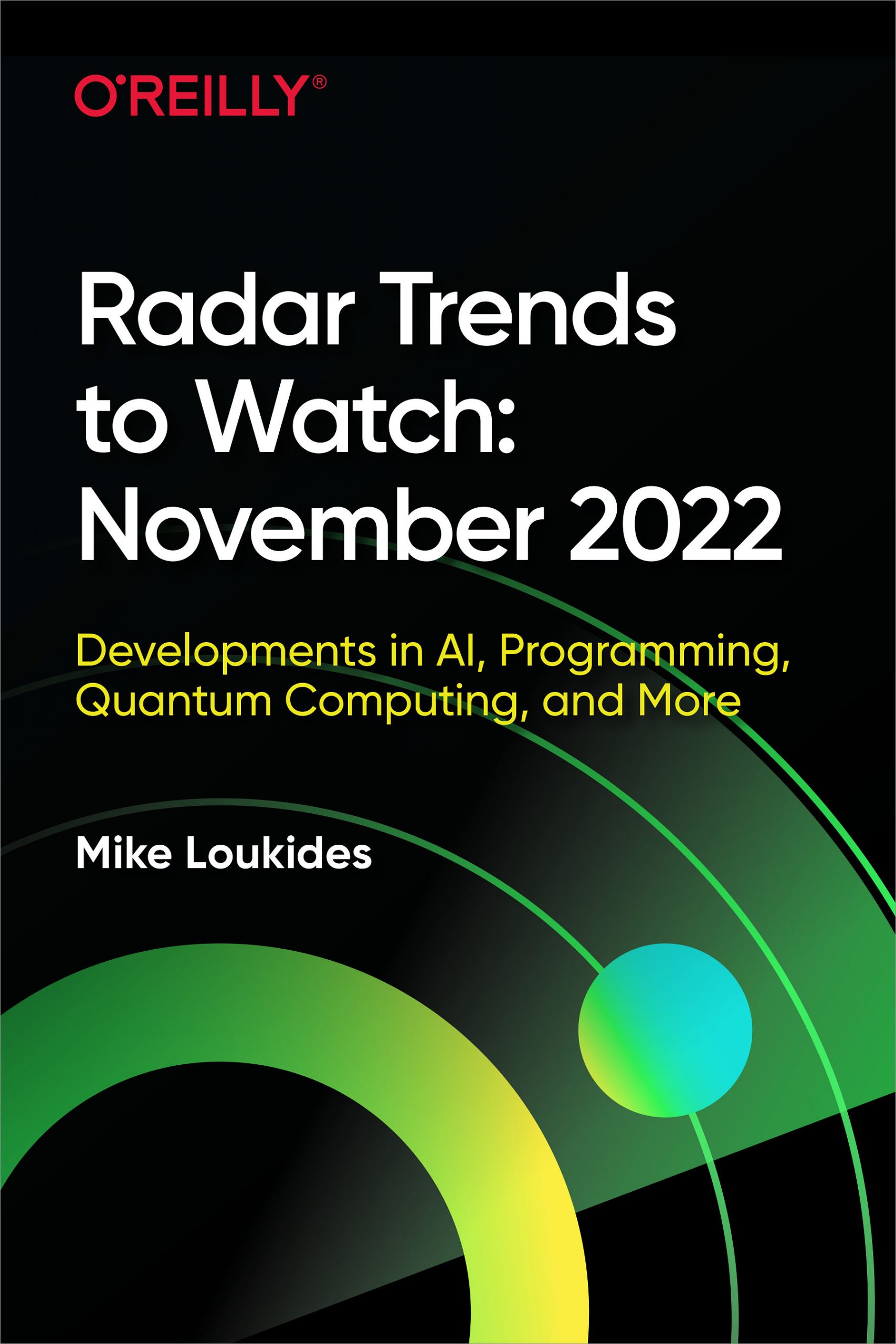 Radar Traits to Watch: November 2022 – O’Reilly