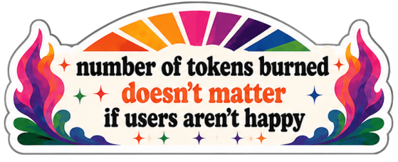 number of tokens burned doesn't matter if users aren't happy